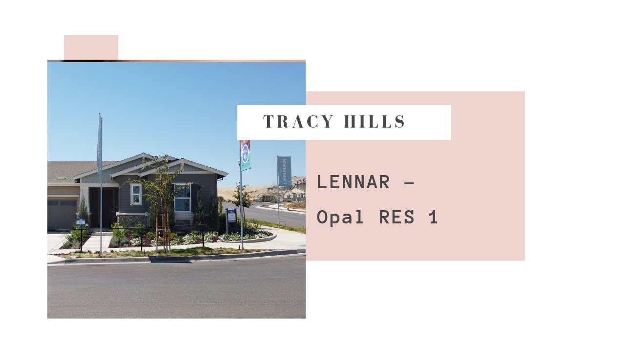 Tracy Hills New ConstructionLENNAR Opal Res 1 HomesByPasha Group